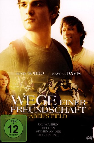  - Wege einer Freundschaft - Abel`s Field