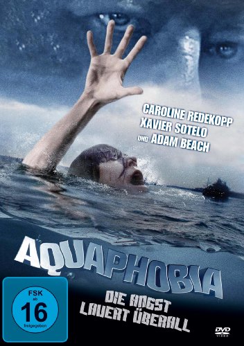  - Aquaphobia - Die Angst lauert überall