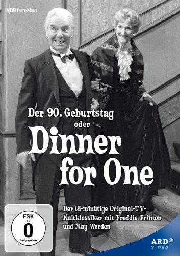  - Dinner for One oder Der 90. Geburtstag