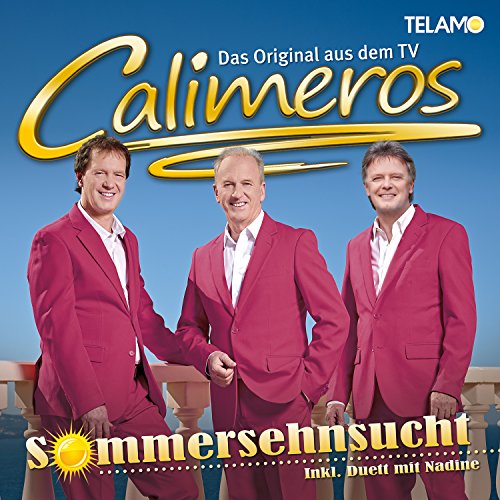 Calimeros - Sommersehnsucht