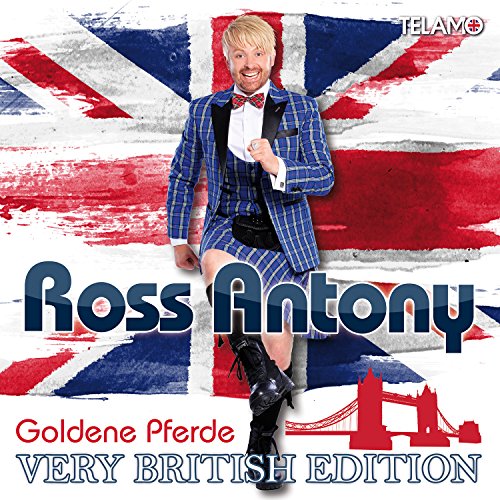 Ross Antony - Goldene Pferde-Very British Edition