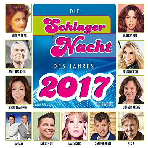 Sampler - Die Schlagernacht des Jahres 2017 - Die Zweite