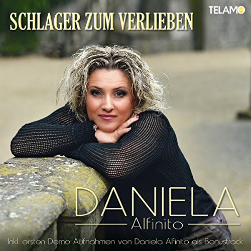 Alfinito , Daniela - Schlager zum verlieben