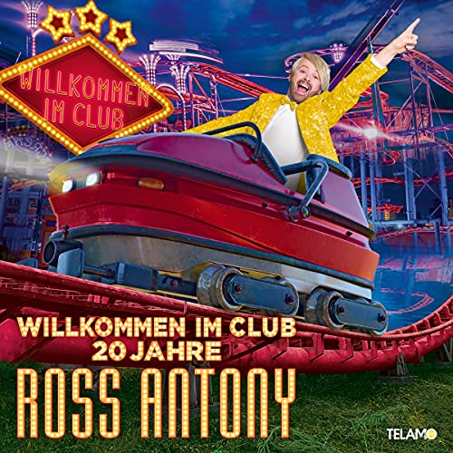 Antony , Ross - Willkommen im Club - 20 Jahre