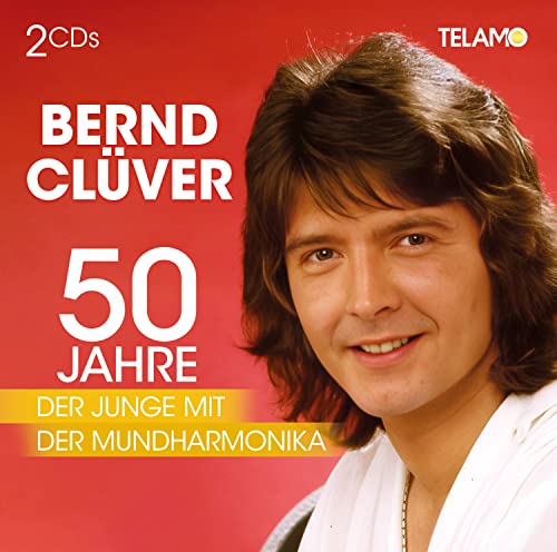 Clüver , Bernd - 50 Jahre : Der Junge mit der Mundharmonika