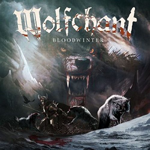 Wolfchant - Bloodwinter (DigiPak Edition)