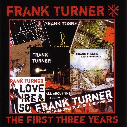 Turner , Frank - The First Three Years