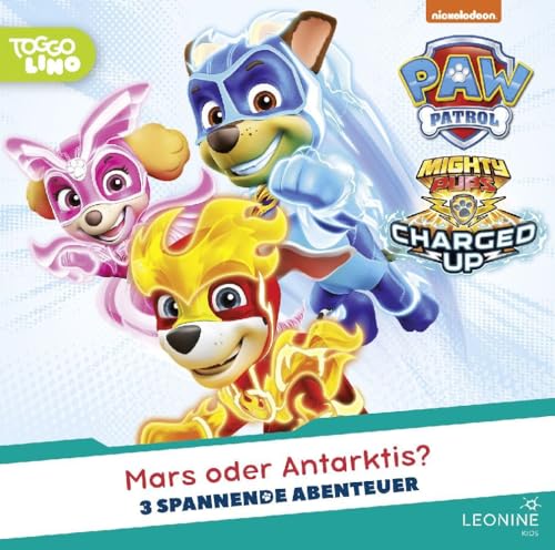 Paw Patrol - Mars oder Antarktis? - 3 Spannende Abenteuer