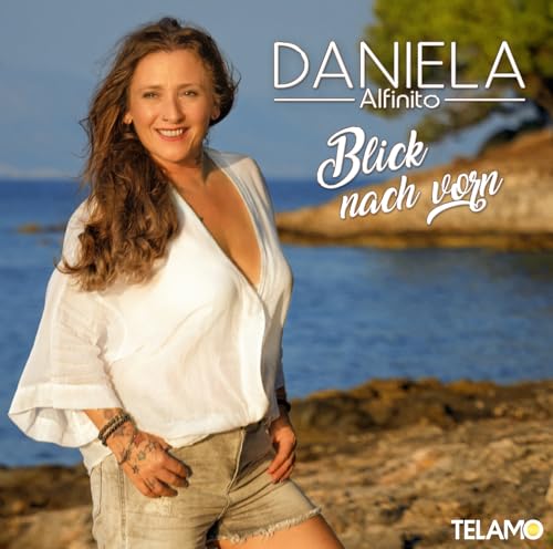 Alfinito,Daniela - Blick Nach Vorn