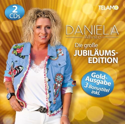 Alfinito , Daniela - Die große Jubiläums-Edition (Gold-Ausgabe)