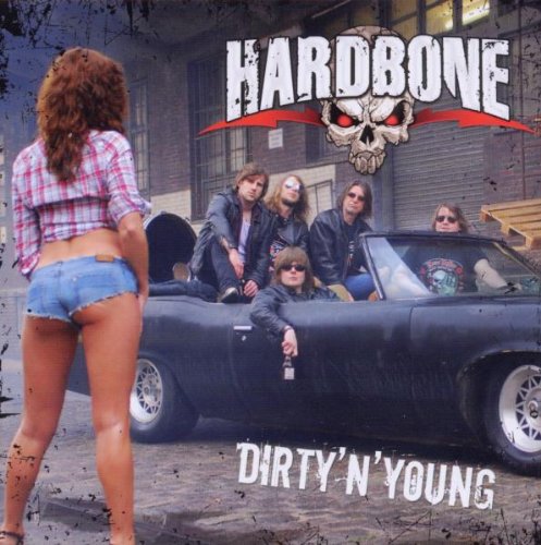 Hardbone - Dirty 'N' Young