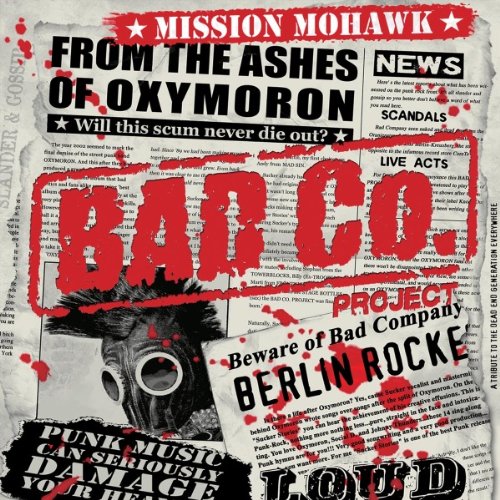 Bad Co.Project - Mission Mohawk