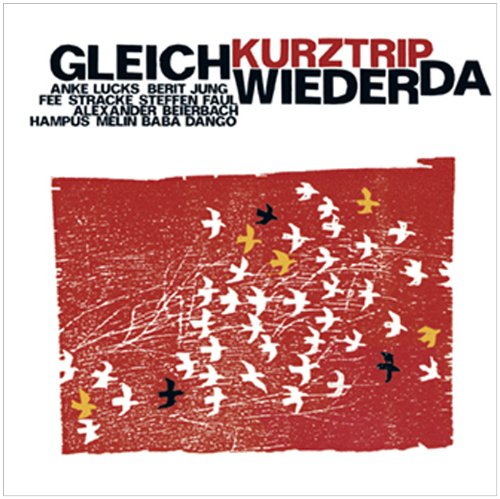 Gleichwiederda - Kurztrip