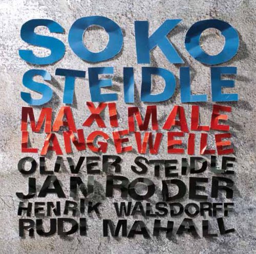 Soko Steidle - Maximale Langeweile