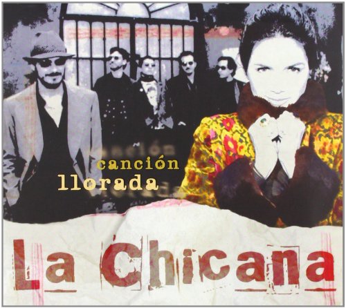 Chicana , La - Cancion Llorada