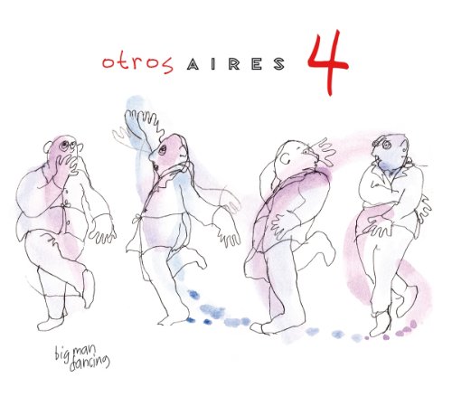 Otros Aires - Otros Aires 4