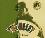 Alley , The - What i know