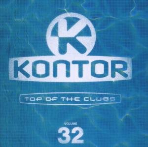 Various - Kontor - Top of the Clubs Vol. 32