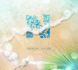 Various - Nassau Beach Club 2011