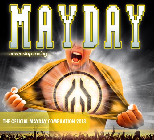 Sampler - Mayday 2013 - Never Stop Raving