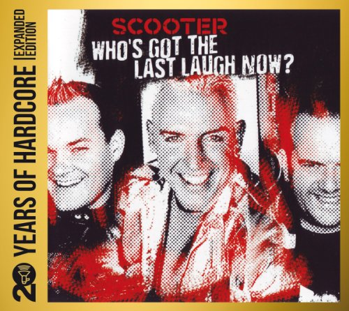 Scooter - 20 Years of Hardcore-Who's Got the Last Laugh Now?