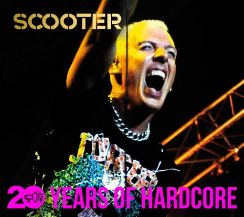 Scooter - 20 Years of Hardcore