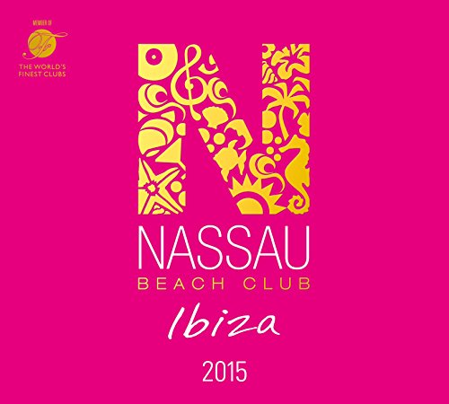 Sampler - Nassau Beach Club Ibiza 2015