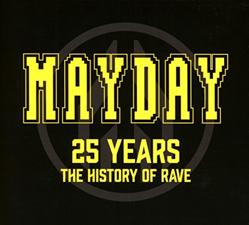 Various - Mayday 25 Years - The History Of Rave