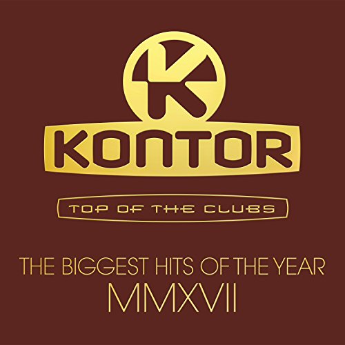 Various - Kontor Top Of The Clubs – The Biggest Hits Of The Year MMXVII