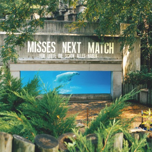 Misses Next Match - Für Leute die schon alles haben (Limited Edition) (White) (Vinyl)