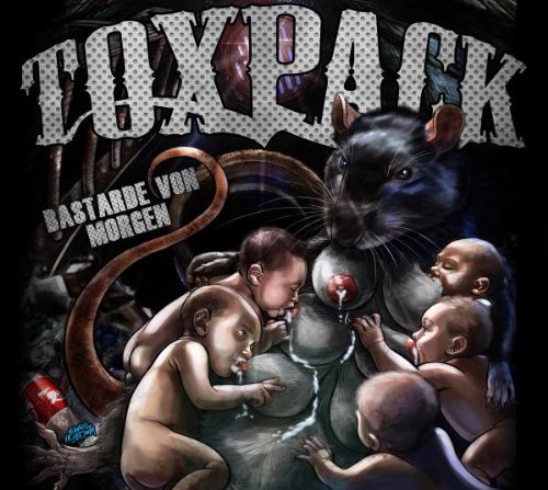 Toxpack - Bastarde Von Morgen (Digipack)