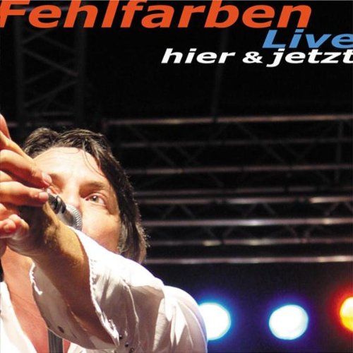 Fehlfarben - Hier Und Jetzt