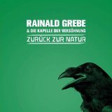 Grebe , Rainald & Die Kapelle Der Versöhnung - Volkmusik