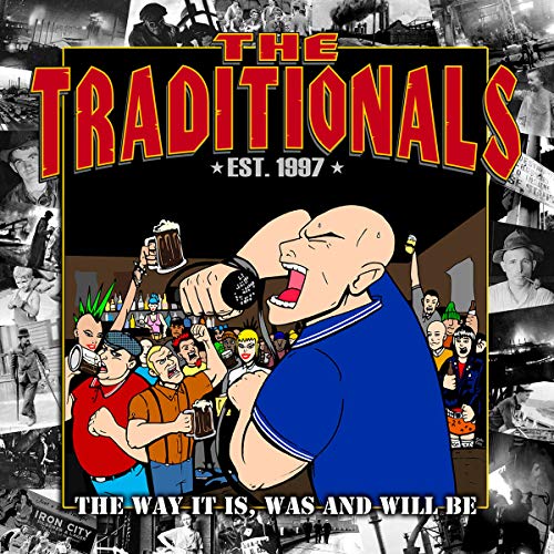 Traditionals , The - The Way It Is, Was and Will Be