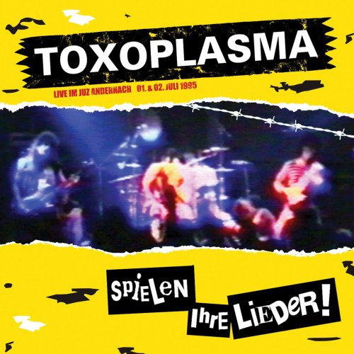 Toxoplasma - Spielen Ihre Lieder (Live)