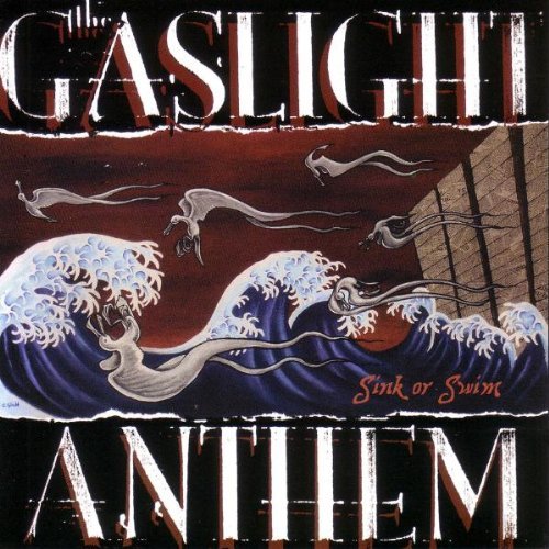 the Gaslight Anthem - Sink Or Swim