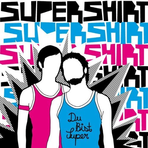 Supershirt - Du bist super