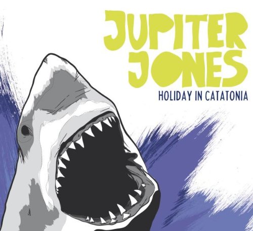 Jupiter Jones - Holiday in Catatonia (Limited Edition)