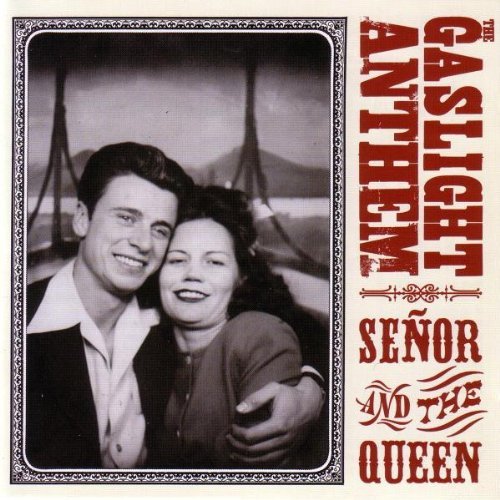 the Gaslight Anthem - Senor and the Queen EP