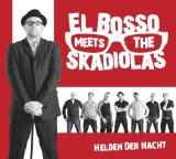 El Bosso Meets the Skadiolas - Nie Wieder Kirmesmusik