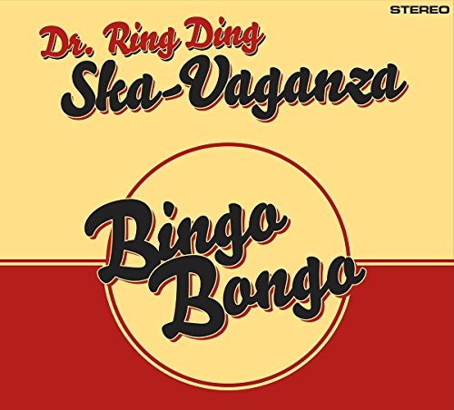 Dr.Ring Ding Ska-Vaganza - Bingo Bongo