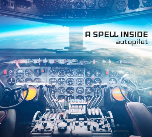 A Spell Inside - Autopilot