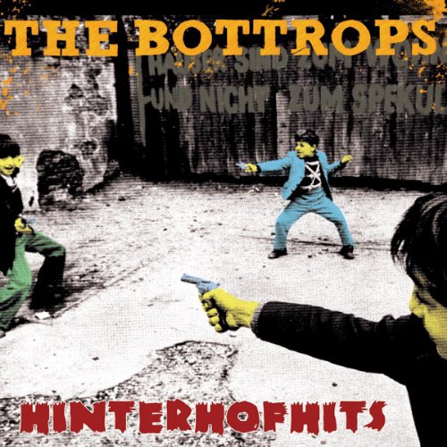 the Bottrops - Hinterhofhits