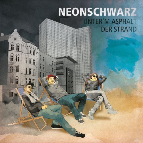 Neonschwarz - Unter'm Asphalt der Strand Ep