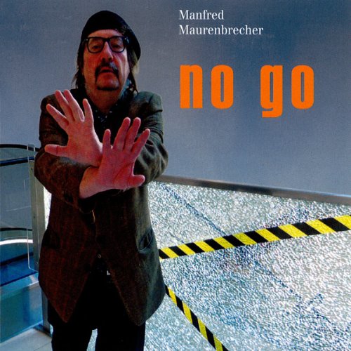 Manfred Maurenbrecher - No Go