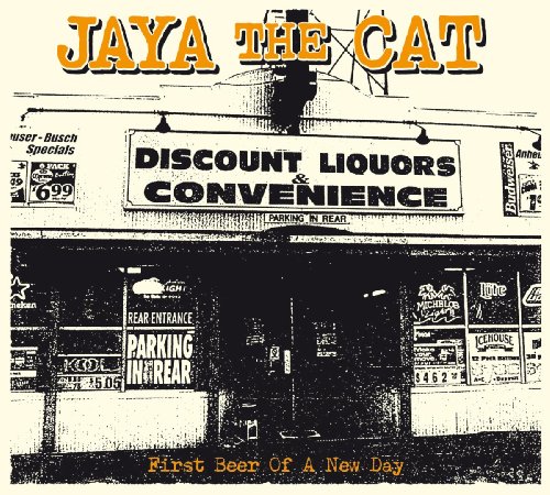 Jaya the Cat - First Beer of a New Day (Reissue)