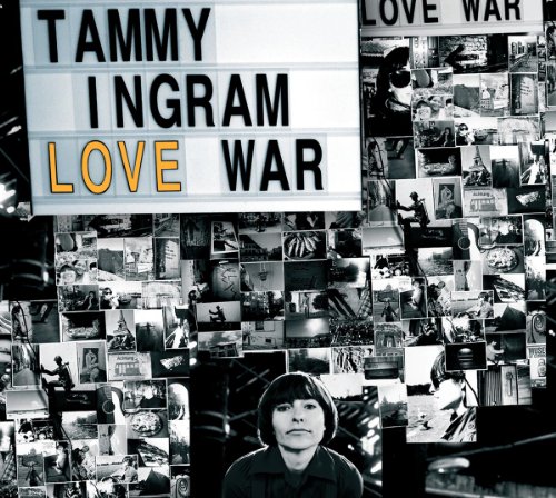 Ingram , Tammy - Love War