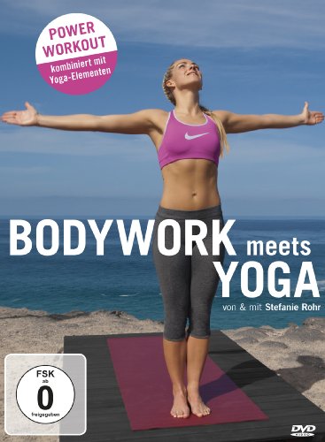  - Bodywork meets Yoga - Power Workout mit Yoga-Elementen