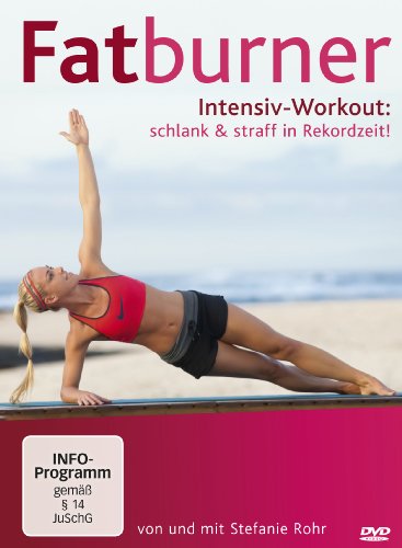 DVD - Fatburner Intensiv-Workout: Schlank & starff in Recordzeit! (Stefanie Rohr)