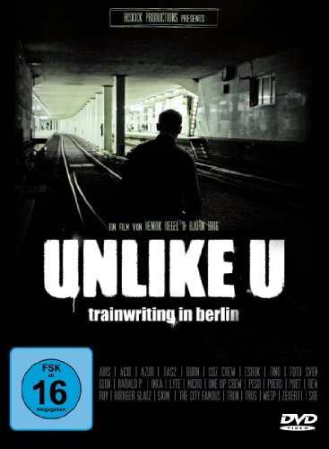 DVD - Unlike U - Trainwriting in Berlin